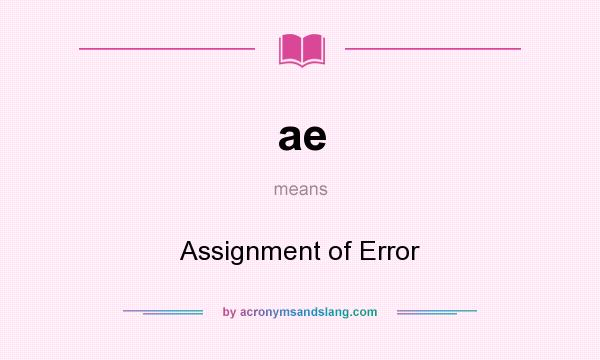 What does ae mean? It stands for Assignment of Error