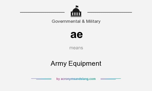 What does ae mean? It stands for Army Equipment