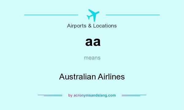 What does aa mean? It stands for Australian Airlines