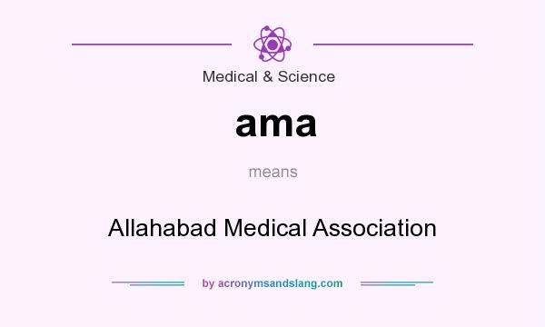What does ama mean? It stands for Allahabad Medical Association