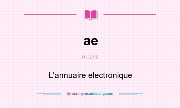 What does ae mean? It stands for L`annuaire electronique