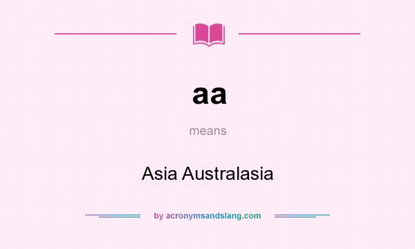 What does aa mean? It stands for Asia Australasia