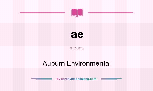 What does ae mean? It stands for Auburn Environmental