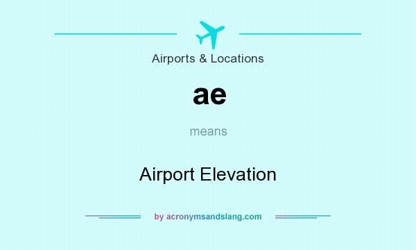 What does ae mean? It stands for Airport Elevation