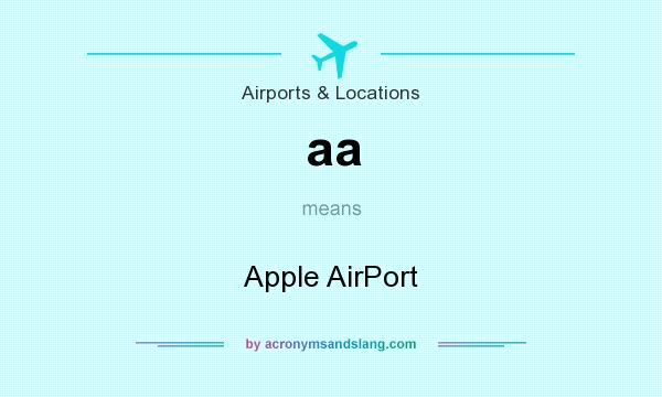 What does aa mean? It stands for Apple AirPort