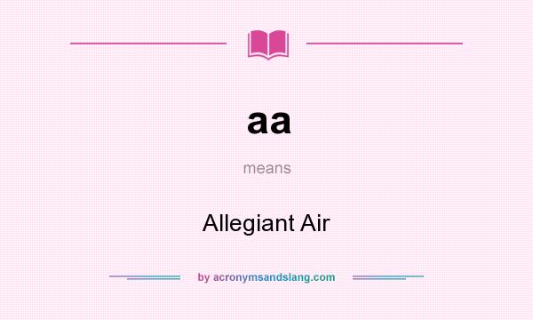 What does aa mean? It stands for Allegiant Air