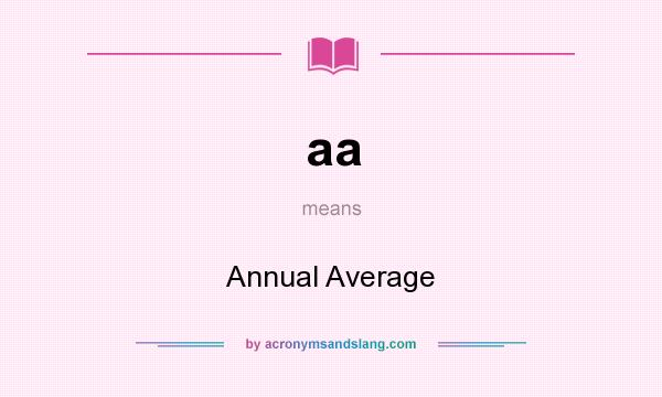 What does aa mean? It stands for Annual Average