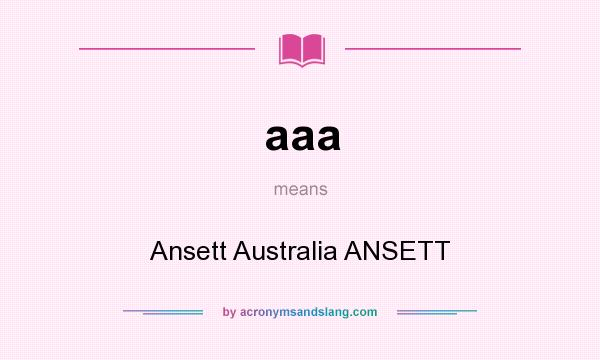 What does aaa mean? It stands for Ansett Australia ANSETT