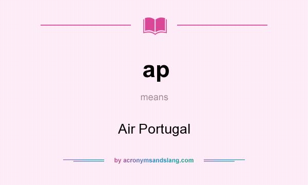 What does ap mean? It stands for Air Portugal