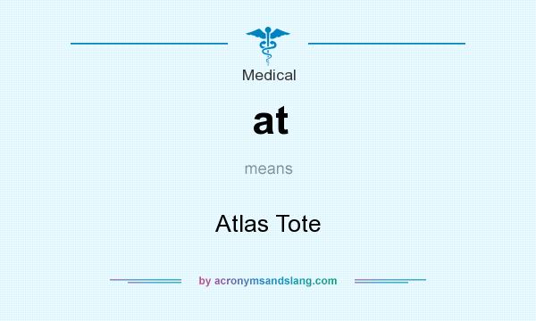 What does at mean? It stands for Atlas Tote