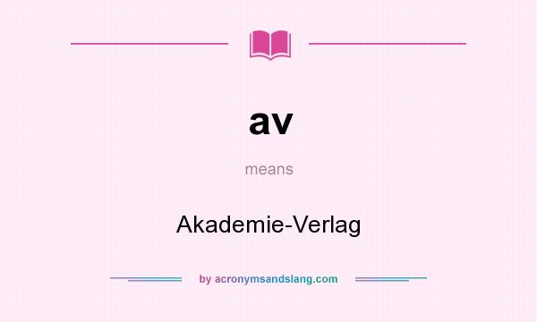 What does av mean? It stands for Akademie-Verlag