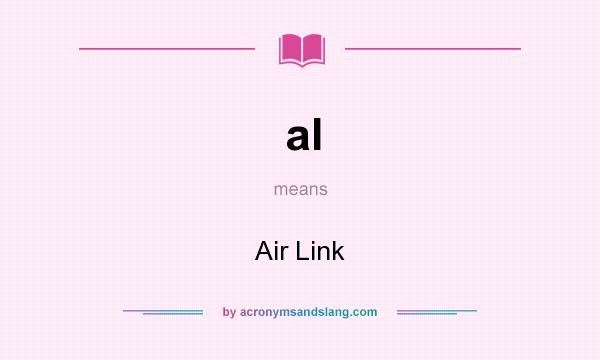 What does al mean? It stands for Air Link