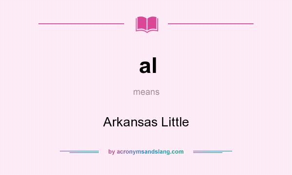 What does al mean? It stands for Arkansas Little
