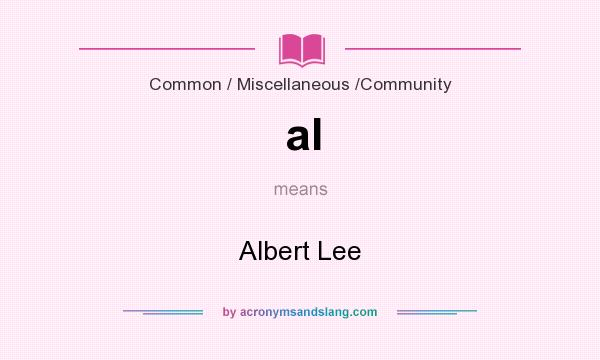 What does al mean? It stands for Albert Lee