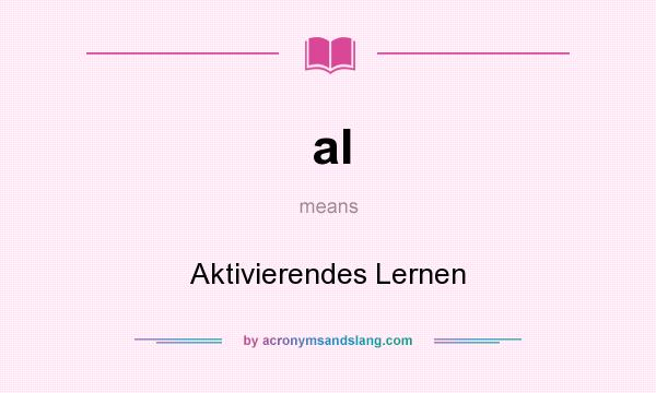 What does al mean? It stands for Aktivierendes Lernen