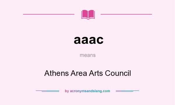 What does aaac mean? It stands for Athens Area Arts Council