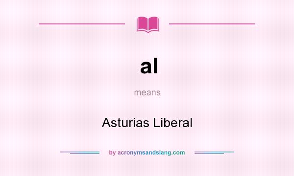 What does al mean? It stands for Asturias Liberal