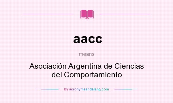What does aacc mean? It stands for Asociación Argentina de Ciencias del Comportamiento