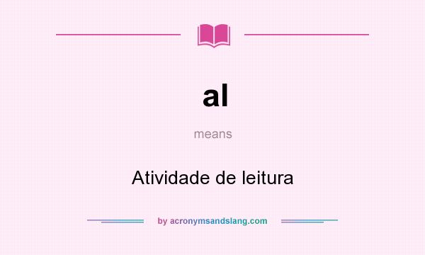 What does al mean? It stands for Atividade de leitura