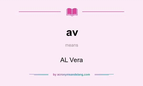 What does av mean? It stands for AL Vera