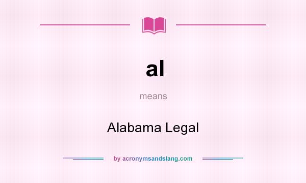 What does al mean? It stands for Alabama Legal