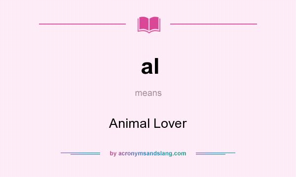 What does al mean? It stands for Animal Lover