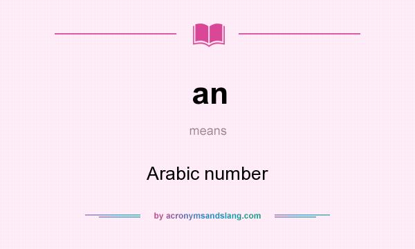 What does an mean? It stands for Arabic number