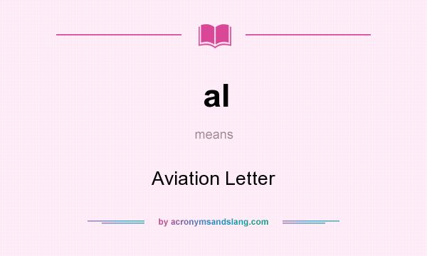 What does al mean? It stands for Aviation Letter