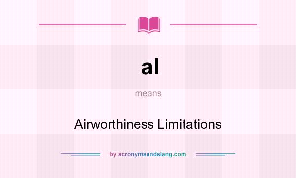 What does al mean? It stands for Airworthiness Limitations