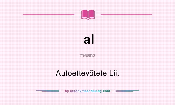 What does al mean? It stands for Autoettevõtete Liit