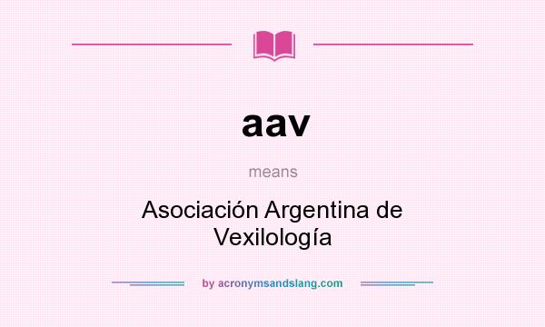 What does aav mean? It stands for Asociación Argentina de Vexilología