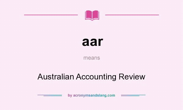 What does aar mean? It stands for Australian Accounting Review