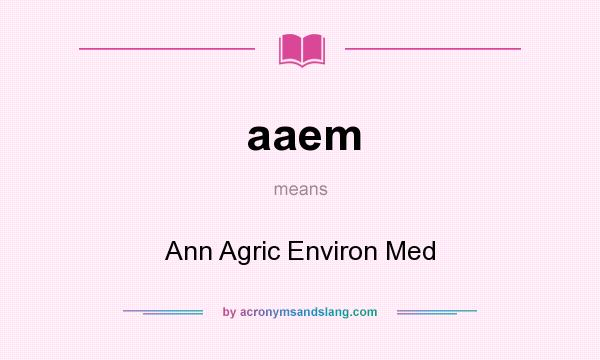 What does aaem mean? It stands for Ann Agric Environ Med