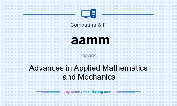 What does aamm mean? It stands for Advances in Applied Mathematics and Mechanics