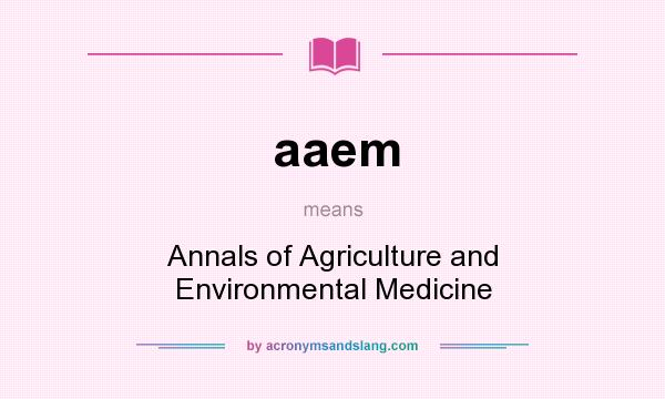 What does aaem mean? It stands for Annals of Agriculture and Environmental Medicine