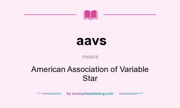 What does aavs mean? It stands for American Association of Variable Star