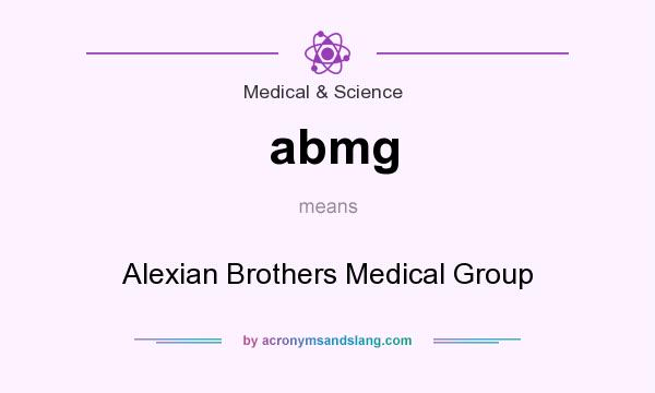 What does abmg mean? It stands for Alexian Brothers Medical Group