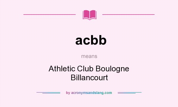 What does acbb mean? It stands for Athletic Club Boulogne Billancourt