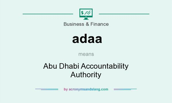 What does adaa mean? It stands for Abu Dhabi Accountability Authority