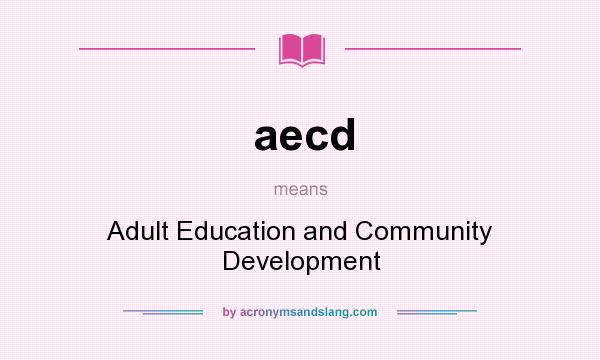 What does aecd mean? It stands for Adult Education and Community Development