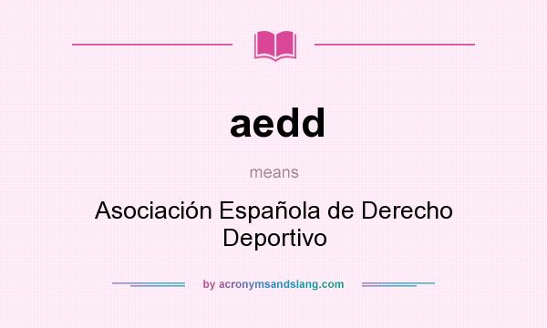 What does aedd mean? It stands for Asociación Española de Derecho Deportivo
