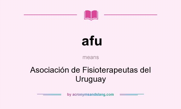 What does afu mean? It stands for Asociación de Fisioterapeutas del Uruguay