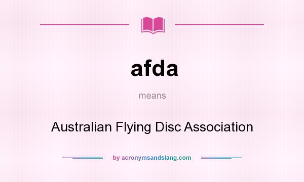 What does afda mean? It stands for Australian Flying Disc Association