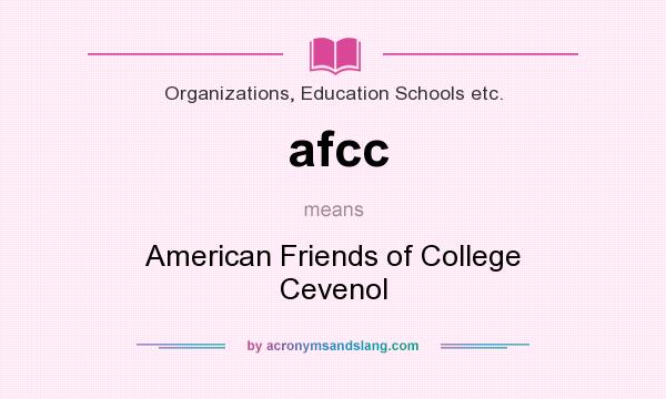 What does afcc mean? It stands for American Friends of College Cevenol