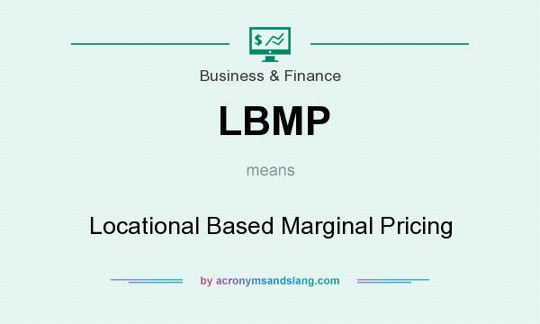 What does LBMP mean? It stands for Locational Based Marginal Pricing