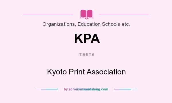What does KPA mean? It stands for Kyoto Print Association