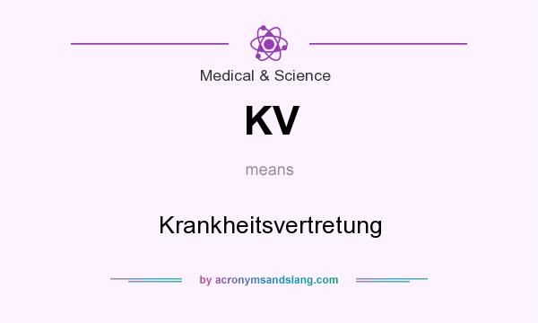 What does KV mean? It stands for Krankheitsvertretung