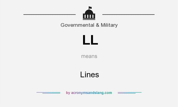 What does LL mean? It stands for Lines