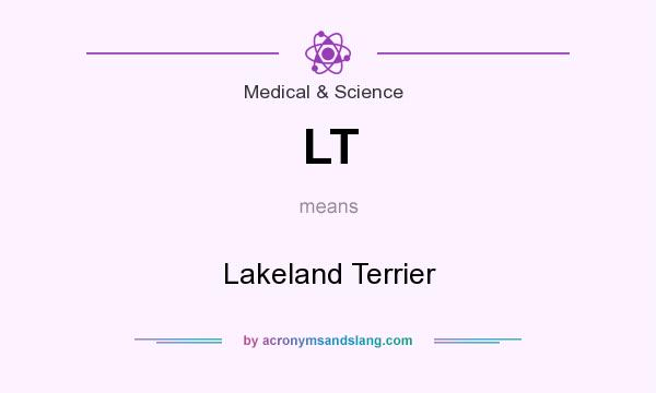 What does LT mean? It stands for Lakeland Terrier