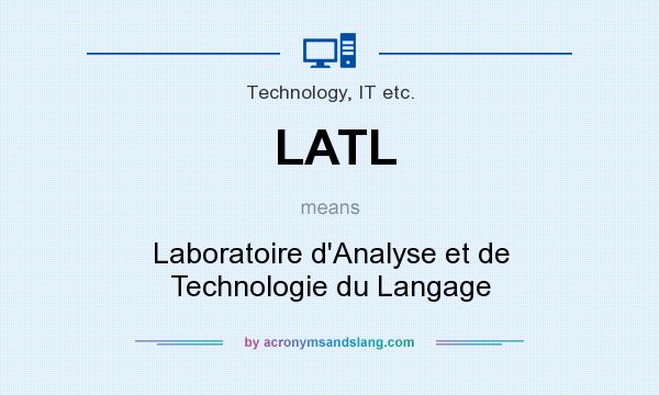 What does LATL mean? It stands for Laboratoire d`Analyse et de Technologie du Langage